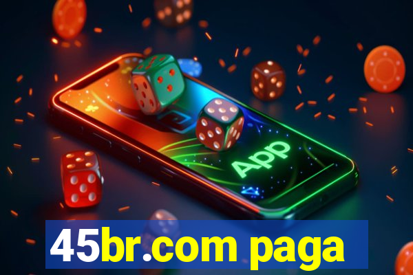 45br.com paga